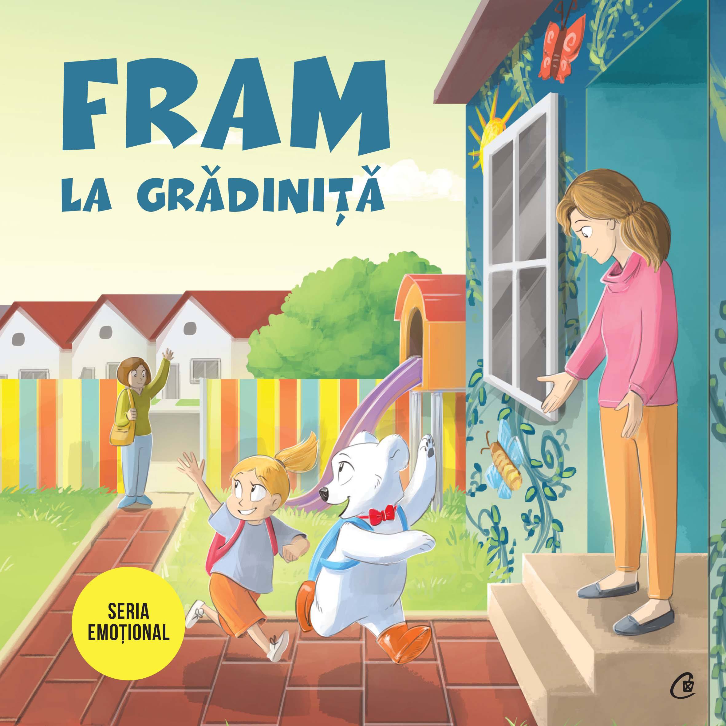Fram la grădiniță
